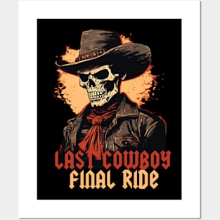 Last Cowboy Final Ride Posters and Art